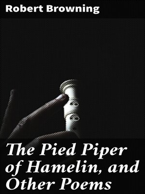 cover image of The Pied Piper of Hamelin, and Other Poems